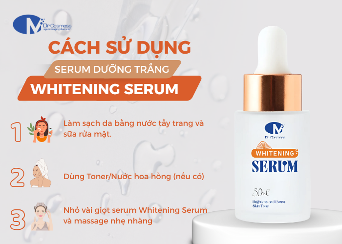 Các bước sử dụng của serum dưỡng trắng Whitening Serum