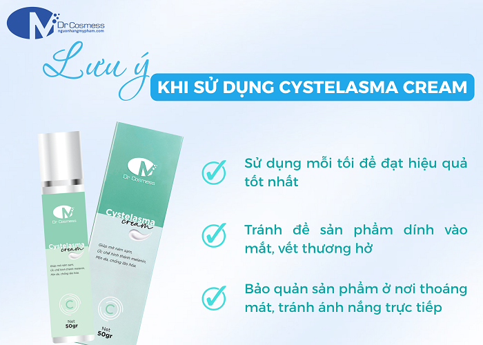 Lưu ý khi sử dụng Cystelasma Cream