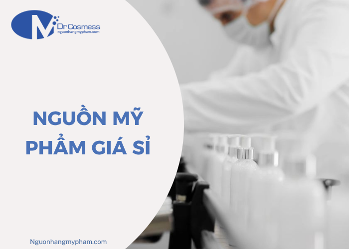 Tìm nguồn mỹ phẩm giá sỉ uy tín ở đâu 