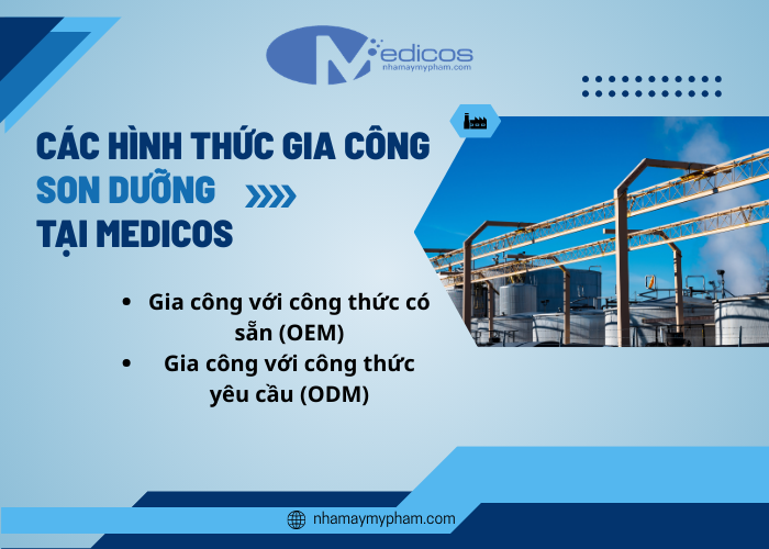 Các hình thức gia công tại Medicos